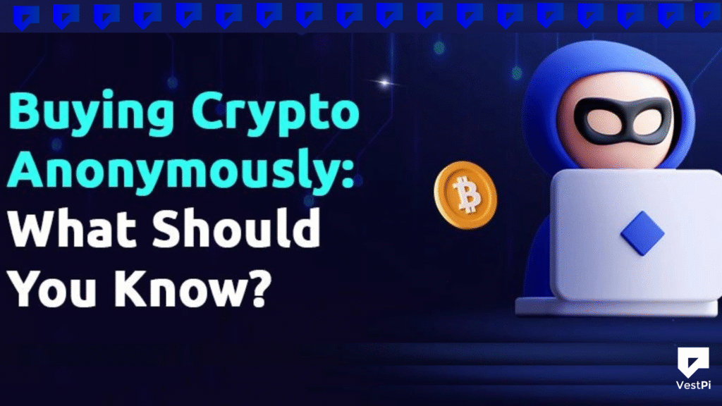 How to Buy Crypto Anonymously