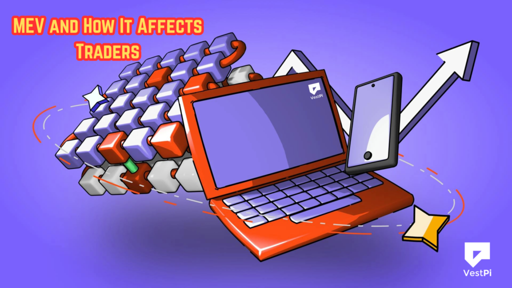 What Is MEV and How It Affects Everyday Traders