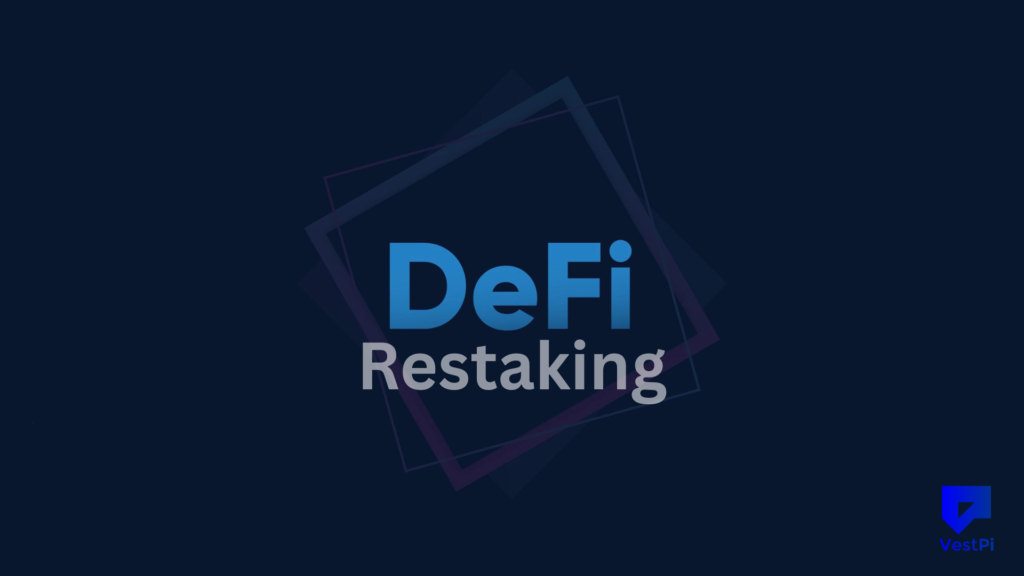 How Restaking Could Change DeFi