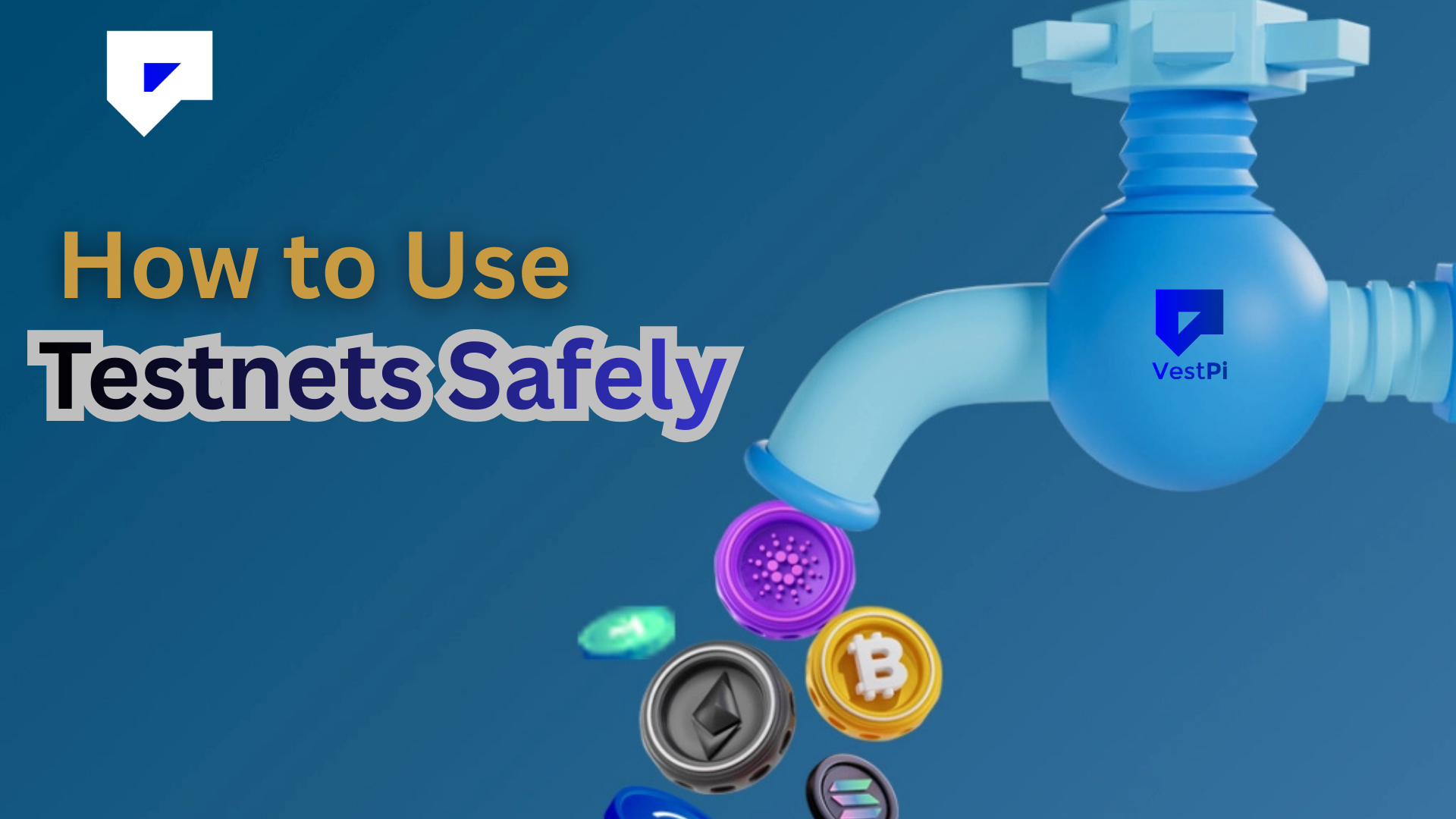 How to Use Testnets Safely Before Mainnet Launches