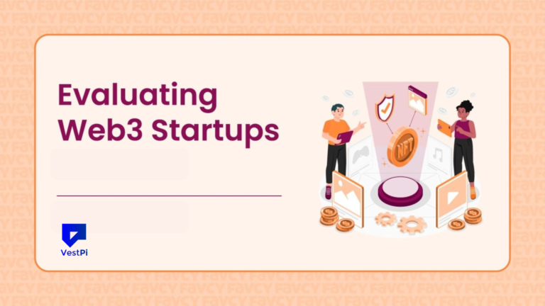 How to Evaluate Web3 Startups: Full Guide
